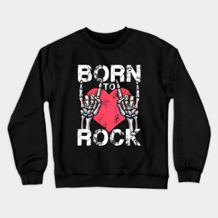 Born To Rock Lets Rock Rock&Roll Vintage Retro Rock Concert Crewneck Sweatshirt